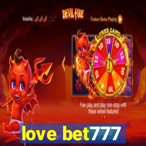 love bet777